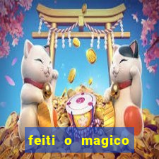 feiti o magico manga ler online